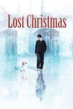 Nonton Film Lost Christmas (2011) Subtitle Indonesia Streaming Movie Download
