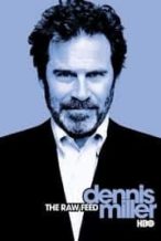 Nonton Film Dennis Miller: The Raw Feed (2003) Subtitle Indonesia Streaming Movie Download