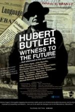 Hubert Butler Witness to the Future (2016)