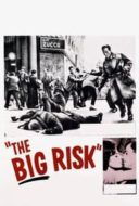 Layarkaca21 LK21 Dunia21 Nonton Film The Big Risk (1960) Subtitle Indonesia Streaming Movie Download