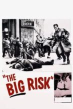 Nonton Film The Big Risk (1960) Subtitle Indonesia Streaming Movie Download