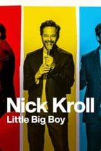 Nonton Film Nick Kroll: Little Big Boy (2022) Subtitle Indonesia Streaming Movie Download