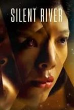 Nonton Film Silent River (2022) Subtitle Indonesia Streaming Movie Download