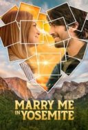 Layarkaca21 LK21 Dunia21 Nonton Film Marry Me in Yosemite (2022) Subtitle Indonesia Streaming Movie Download