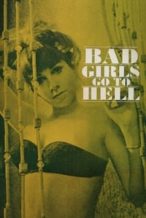 Nonton Film Bad Girls Go to Hell (1965) Subtitle Indonesia Streaming Movie Download