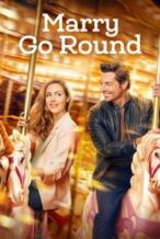 Nonton Film Marry Go Round (2022) Subtitle Indonesia Streaming Movie Download