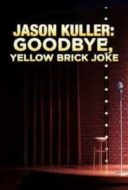 Layarkaca21 LK21 Dunia21 Nonton Film Jason Kuller: Goodbye Yellow Brick Joke (1999) Subtitle Indonesia Streaming Movie Download