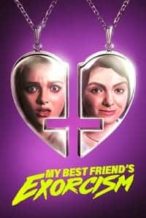Nonton Film My Best Friend’s Exorcism (2022) Subtitle Indonesia Streaming Movie Download