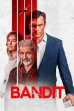 Nonton Film Bandit (2022) Subtitle Indonesia Streaming Movie Download