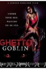 Ghetto Goblin (2013)