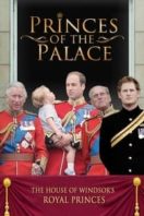 Layarkaca21 LK21 Dunia21 Nonton Film Princes of the Palace – The Royal British Family (2016) Subtitle Indonesia Streaming Movie Download