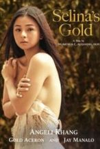 Nonton Film Selina’s Gold (2022) Subtitle Indonesia Streaming Movie Download