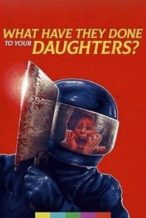 Nonton Film What Have They Done to Your Daughters? (1974) Subtitle Indonesia Streaming Movie Download