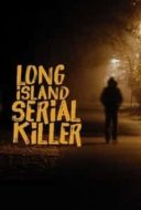Layarkaca21 LK21 Dunia21 Nonton Film A&E Presents: The Long Island Serial Killer (2011) Subtitle Indonesia Streaming Movie Download