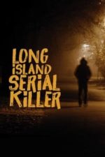A&E Presents: The Long Island Serial Killer (2011)