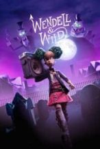 Nonton Film Wendell & Wild (2022) Subtitle Indonesia Streaming Movie Download