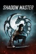 Layarkaca21 LK21 Dunia21 Nonton Film Shadow Master (2022) Subtitle Indonesia Streaming Movie Download