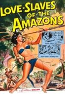 Layarkaca21 LK21 Dunia21 Nonton Film Love Slaves of the Amazons (1957) Subtitle Indonesia Streaming Movie Download