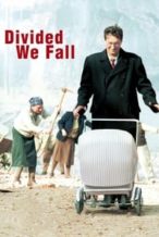 Nonton Film Divided We Fall (2000) Subtitle Indonesia Streaming Movie Download