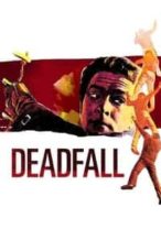 Nonton Film Deadfall (1968) Subtitle Indonesia Streaming Movie Download