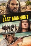 Layarkaca21 LK21 Dunia21 Nonton Film The Last Manhunt (2022) Subtitle Indonesia Streaming Movie Download