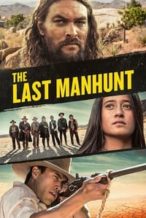 Nonton Film The Last Manhunt (2022) Subtitle Indonesia Streaming Movie Download