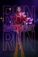 Layarkaca21 LK21 Dunia21 Nonton Film Run Sweetheart Run (2022) Subtitle Indonesia Streaming Movie Download
