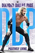 Nonton Film WWE: Diamond Dallas Page, Positively Living (2016) Subtitle Indonesia Streaming Movie Download