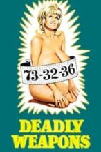 Nonton Film Deadly Weapons (1974) Subtitle Indonesia Streaming Movie Download