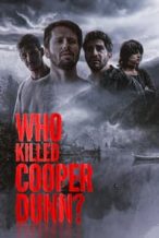 Nonton Film Who Killed Cooper Dunn? (2022) Subtitle Indonesia Streaming Movie Download