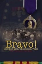 Nonton Film Bravo! Common Men, Uncommon Valor (2011) Subtitle Indonesia Streaming Movie Download