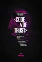 Nonton Film Code of Trust (2019) Subtitle Indonesia Streaming Movie Download