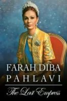 Layarkaca21 LK21 Dunia21 Nonton Film Farah Diba Pahlavi: The Last Empress (2018) Subtitle Indonesia Streaming Movie Download