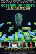 Ecstasy of Order: The Tetris Masters (2012)
