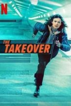 Nonton Film The Takeover (2022) Subtitle Indonesia Streaming Movie Download
