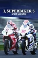 Layarkaca21 LK21 Dunia21 Nonton Film I, Superbiker 5: Split Second (2015) Subtitle Indonesia Streaming Movie Download