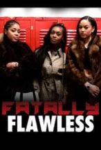 Nonton Film Fatally Flawless (2022) Subtitle Indonesia Streaming Movie Download