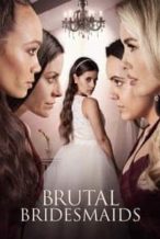 Nonton Film Brutal Bridesmaids (2020) Subtitle Indonesia Streaming Movie Download