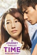 Layarkaca21 LK21 Dunia21 Nonton Film A Journey Through Time with Anthony (2015) Subtitle Indonesia Streaming Movie Download