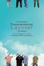 Nonton Film Transcendental Layover (2020) Subtitle Indonesia Streaming Movie Download