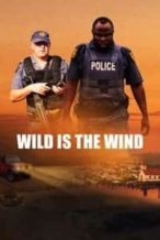 Nonton Film Wild Is the Wind (2022) Subtitle Indonesia Streaming Movie Download