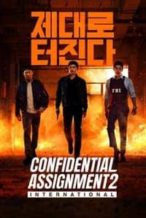 Nonton Film Confidential Assignment 2: International (2022) Subtitle Indonesia Streaming Movie Download