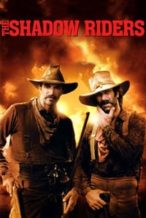 Nonton Film The Shadow Riders (1982) Subtitle Indonesia Streaming Movie Download