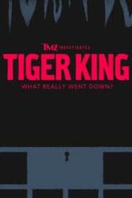Nonton Film TMZ Investigates: Tiger King – What Really Went Down (2020) Subtitle Indonesia Streaming Movie Download