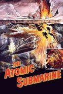 Layarkaca21 LK21 Dunia21 Nonton Film The Atomic Submarine (1959) Subtitle Indonesia Streaming Movie Download