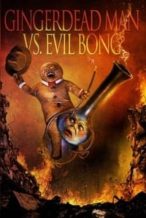 Nonton Film Gingerdead Man vs. Evil Bong (2013) Subtitle Indonesia Streaming Movie Download