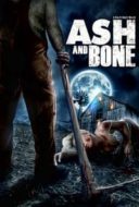 Layarkaca21 LK21 Dunia21 Nonton Film Ash and Bone (2022) Subtitle Indonesia Streaming Movie Download
