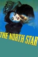 Layarkaca21 LK21 Dunia21 Nonton Film The North Star (1943) Subtitle Indonesia Streaming Movie Download