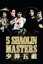 Nonton Film Five Shaolin Masters (1974) Subtitle Indonesia Streaming Movie Download