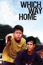 Nonton Film Which Way Home (2009) Subtitle Indonesia Streaming Movie Download